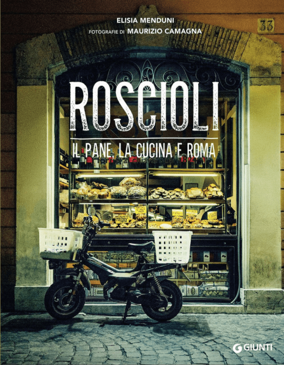 Antico Forno Roscioli A Roman Gastronomical Experience by Elisia Menduni